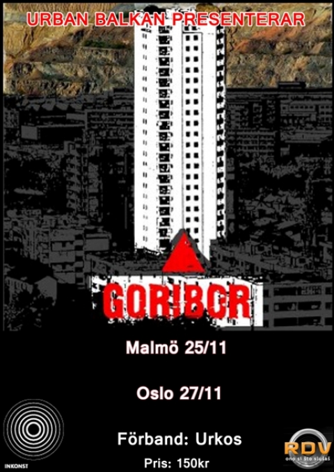 Goribor u Malmeu i Oslu!